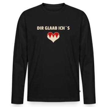 Dir Glaab ich´s - Franken fränkisch fränggisch - Männer Premium Bio Langarmshirt - Schwarz - Vorne - Nico (187cm)
