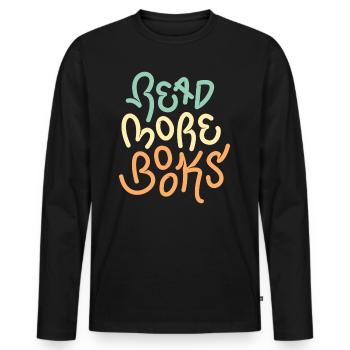 Read more books - Men's Premium Organic Long Sleeve Shirt - black - Front - Nico (187cm)