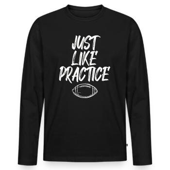 Tout comme la pratique du football américain - T-shirt manches longues Premium bio Homme - noir - Devant - Nico (187cm)