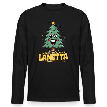 Früher war mehr Lametta - Männer Premium Bio Langarmshirt - Schwarz - Vorne - Nico (187cm)