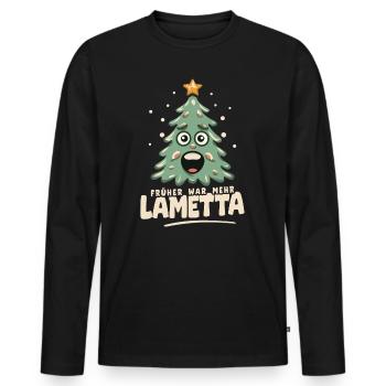 Früher war mehr Lametta - Männer Premium Bio Langarmshirt - Schwarz - Vorne - Nico (187cm)