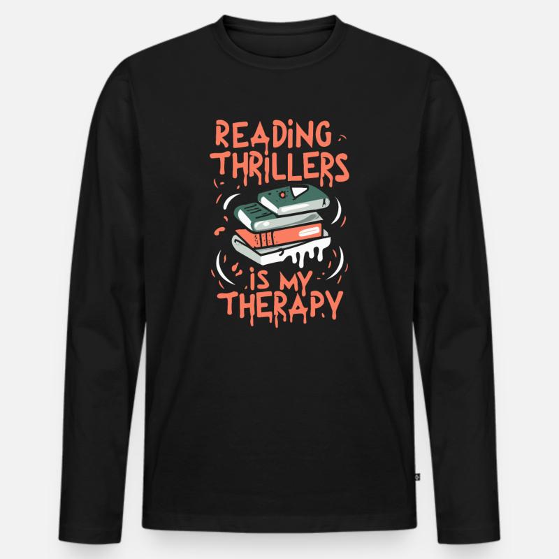 Reading Thrillers Is My Therapy - Männer Premium Bio Langarmshirt - Schwarz