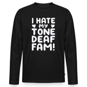 JE DÉTESTE MA FAMILLE SOURDE - T-shirt manches longues Premium bio Homme - noir - Devant - Nico (187cm)