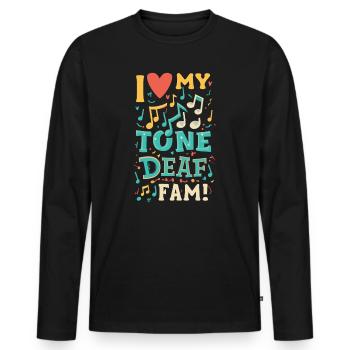 I HATE MY DEAF-TONE FAM - Männer Premium Bio Langarmshirt - Schwarz - Vorne - Nico (187cm)