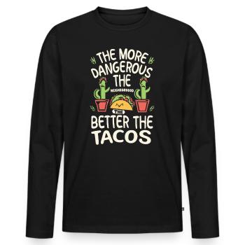 T-shirt Tacos & Adventure – Dangereusement bon ! - T-shirt manches longues Premium bio Homme - noir - Devant - Nico (187cm)