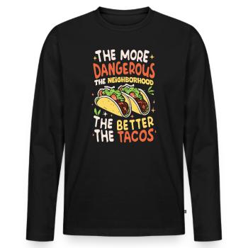 T-shirt Tacos & Adventure – Dangereusement bon ! - T-shirt manches longues Premium bio Homme - noir - Devant - Nico (187cm)