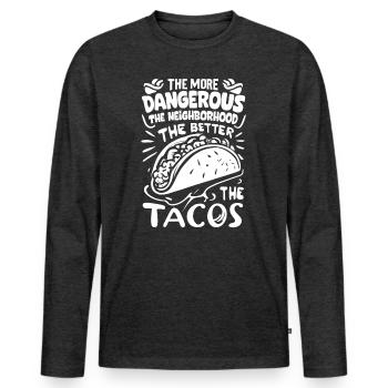 T-shirt Tacos & Adventure – Dangereusement bon ! - T-shirt manches longues Premium bio Homme - anthracite chiné - Devant - Nico (187cm)
