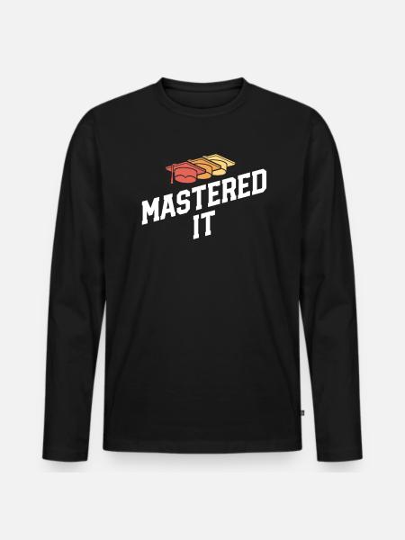 Mastered It Masters Abschlussfeier - Männer Premium Bio Langarmshirt - Schwarz