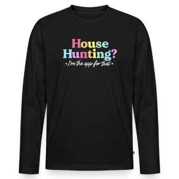 House Hunting I'm The App For That Funny Real - Men's Premium Organic Long Sleeve Shirt - black - Front - Nico (187cm)