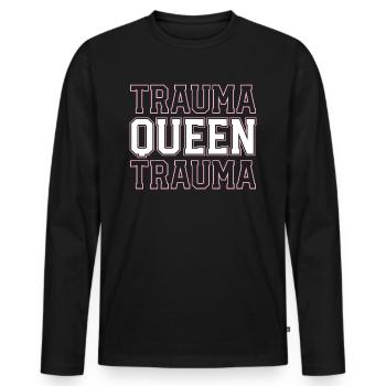 Trauma Queen Trauma Nurse ER Emergency Room Nurse - Men's Premium Organic Long Sleeve Shirt - black - Front - Nico (187cm)