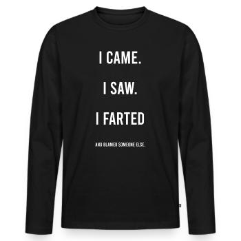 Je suis venu, j’ai vu, j’ai pété Sarcasme, Sarcastique, drôle - T-shirt manches longues Premium bio Homme - noir - Devant - Nico (187cm)
