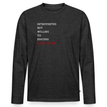 Introverti True Crime Crime Thriller Cadeau - T-shirt manches longues Premium bio Homme - anthracite chiné - Devant - Nico (187cm)