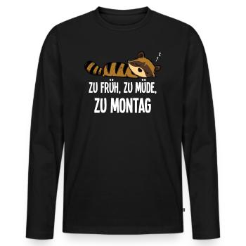 Raccoon too early too tired too Monday morning grouch - Men's Premium Organic Long Sleeve Shirt - black - Front - Nico (187cm)