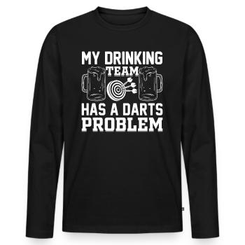 My Drinking Team Has A Darts Problem - Funny Darts - Männer Premium Bio Langarmshirt - Schwarz - Vorne - Nico (187cm)