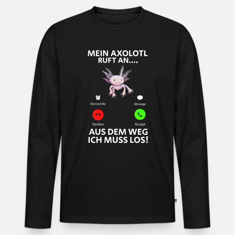 Mein Axolotl ruft an... Axolotl Querzahnmolch - Männer Premium Bio Langarmshirt - Schwarz