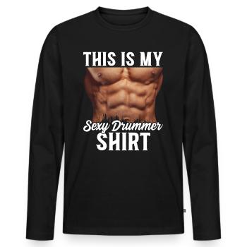 This Is My Crazy Drummer Shirt Drummer - Men's Premium Organic Long Sleeve Shirt - black - Front - Nico (187cm)