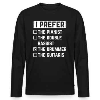Je préfère le batteur batteur batteur batteur - T-shirt manches longues Premium bio Homme - noir - Devant - Nico (187cm)