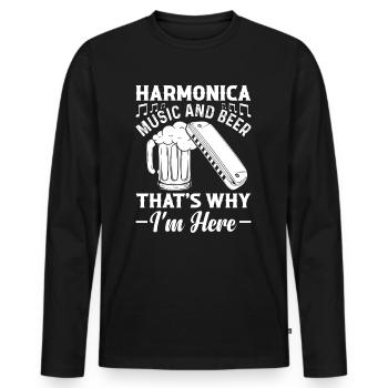 Harmonica Music And Beer That's Why Im Here Harmon - Men's Premium Organic Long Sleeve Shirt - black - Front - Nico (187cm)