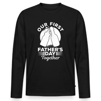 Our First Father's Day Together - Happy Father's D - Men's Premium Organic Long Sleeve Shirt - black - Front - Nico (187cm)