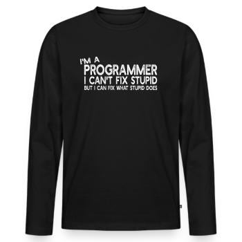 I'm a Programmer I can't fix stupid - Programmer H - Männer Premium Bio Langarmshirt - Schwarz - Vorne - Nico (187cm)