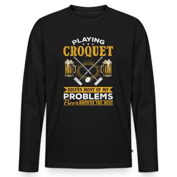 Funny Croquet Quotes Croquet Player Croquet Game - Men's Premium Organic Long Sleeve Shirt - black - Front - Nico (187cm)