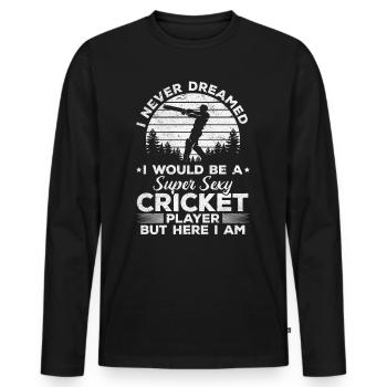 Je n’ai jamais rêvé que je serais un cricket super sexy Pl - T-shirt manches longues Premium bio Homme - noir - Devant - Nico (187cm)