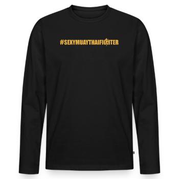 #SexyMuayThaiFighter - Muay Thai Boxing Muay Thai - Men's Premium Organic Long Sleeve Shirt - black - Front - Nico (187cm)