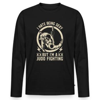 Judo Fighting - I hate being sexy but I'm a Judo F - Men's Premium Organic Long Sleeve Shirt - black - Front - Nico (187cm)