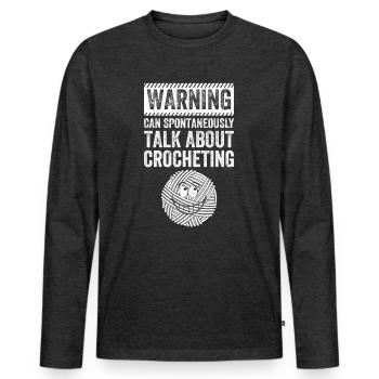 Warning can spontaneously talk about Crocheting - Männer Premium Bio Langarmshirt - Anthrazit meliert - Vorne - Nico (187cm)