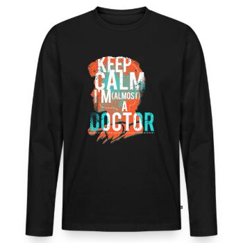 Funny Keep Calm I'm a Doctor Student Gift - Men's Premium Organic Long Sleeve Shirt - black - Front - Nico (187cm)