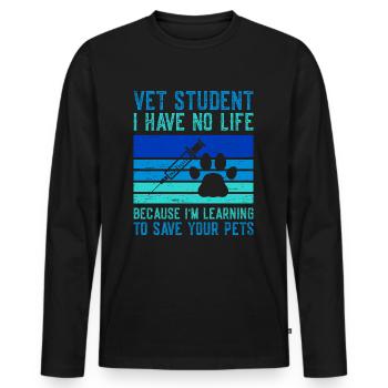 Vet Student I Have No Life for a Veterinarian Vet - Men's Premium Organic Long Sleeve Shirt - black - Front - Nico (187cm)