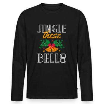 Jingle diese Glocken Weihnachtsmann Frohe Feiertage - Männer Premium Bio Langarmshirt - Schwarz - Vorne - Nico (187cm)