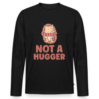 Not A Hugger for a Prickly animal - Men's Premium Organic Long Sleeve Shirt - black - Front - Nico (187cm)
