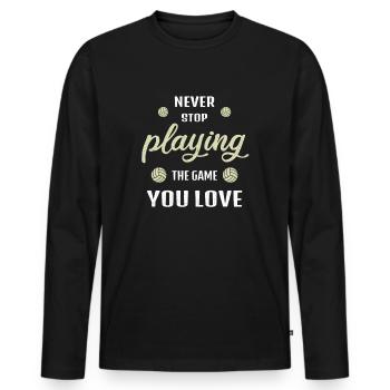 Volleyball Dicton Ne jamais arrêter de jouer au jeu - T-shirt manches longues Premium bio Homme - noir - Devant - Nico (187cm)