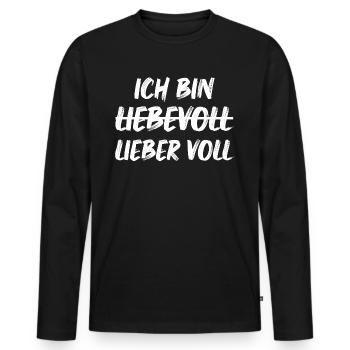 Ich bin Liebevoll Lieber Voll lustige Sprüche - Männer Premium Bio Langarmshirt - Schwarz - Vorne - Nico (187cm)