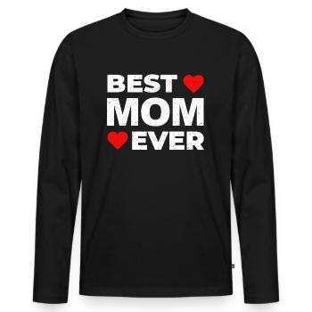 Best MOM Ever! Best Mother's Day Gift - Men's Premium Organic Long Sleeve Shirt - black - Front - Nico (187cm)