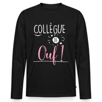 Femme collègue de Ouf, qui déchire - T-shirt manches longues Premium bio Homme - noir - Devant - Nico (187cm)
