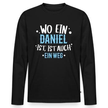 Wo ein Daniel ist, ist ein Weg / Name, Geburtstag - Männer Premium Bio Langarmshirt - Schwarz - Vorne - Nico (187cm)