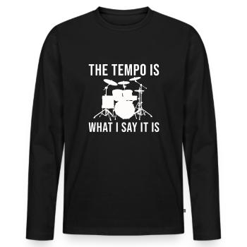 Batterie Le tempo est ce que je dis c’est batteur - T-shirt manches longues Premium bio Homme - noir - Devant - Nico (187cm)