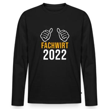 Fachwirt 2022 Abschluss Weiterbildung Geschenk - Männer Premium Bio Langarmshirt - Schwarz - Vorne - Nico (187cm)