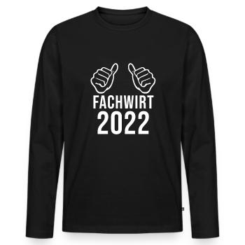 Fachwirtin Abschluss 2022 Geschenkidee - Männer Premium Bio Langarmshirt - Schwarz - Vorne - Nico (187cm)