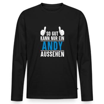 Andy Name Geschenkidee Andy Geschenk Vorname - Männer Premium Bio Langarmshirt - Schwarz - Vorne - Nico (187cm)