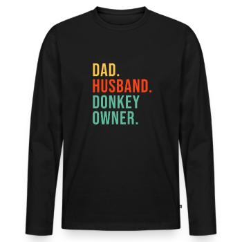 Esel Papa Ehemann Esel Liebhaber Tier - Männer Premium Bio Langarmshirt - Schwarz - Vorne - Nico (187cm)