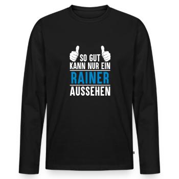 Rainer Name Geschenkidee Rainer Geschenk Vorname - Männer Premium Bio Langarmshirt - Schwarz - Vorne - Nico (187cm)