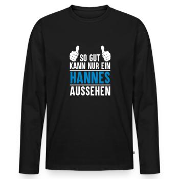 Hannes Name Geschenkidee Hannes Geschenk Vorname - Männer Premium Bio Langarmshirt - Schwarz - Vorne - Nico (187cm)