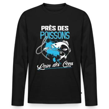 Pêcheur Près Des Poissons Loin des Cons - T-shirt manches longues Premium bio Homme - noir - Devant - Nico (187cm)