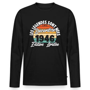 Cadeau Les légendes sont nées en Décembre 1946 - T-shirt manches longues Premium bio Homme - noir - Devant - Nico (187cm)