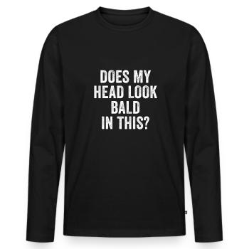 Glatze Keine Haare Frisur Glatzen Glatzkopf - Männer Premium Bio Langarmshirt - Schwarz - Vorne - Nico (187cm)