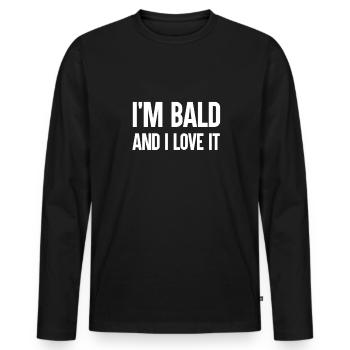 Funny baldness no hair sayings fun gift - Men's Premium Organic Long Sleeve Shirt - black - Front - Nico (187cm)