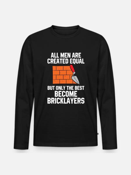Mason's Work Saying - Men's Premium Organic Long Sleeve Shirt - black